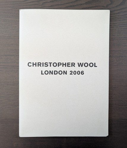 Christopher wool london 2006 - christopher,