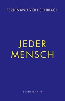 Jeder mensch von schirach - jeder,