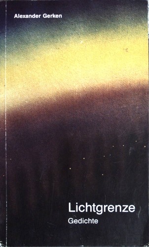 Lichtgrenze gedichte - lichtgrenze,
