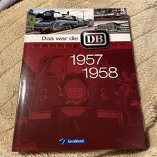 Das war die DB - 1957 - 1958