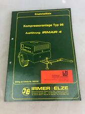 IRMER+ ELZE Ersatzteilliste  960150 IRMAIR 4  Kompressoranlage Typ 96