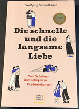 Die schnelle und die langsame Liebe von Wolfgang Schmidbauer