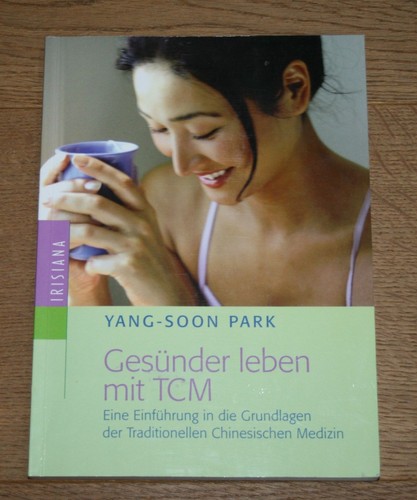 Gesünder leben mit tcm - gesünder,
