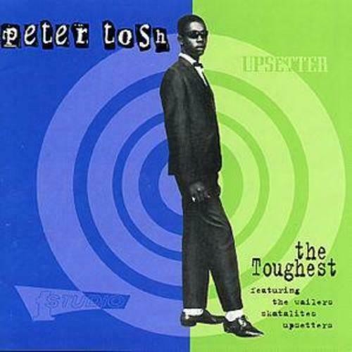 The toughest - the,