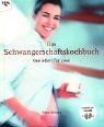 Das schwangerschaftskochbuch - das,