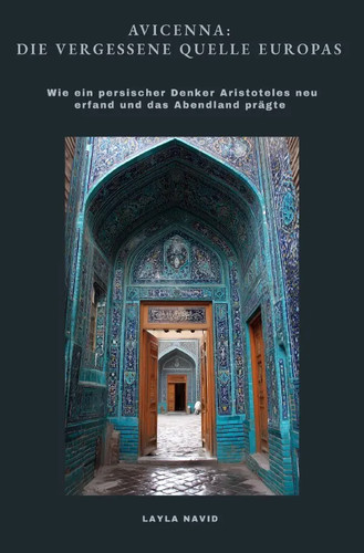 Avicenna die vergessene - die,
