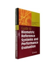 Guide to Biometric Reference Systems and Performance Evaluation