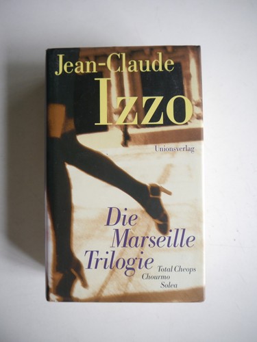 Die marseille trilogie - marseille,