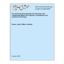 Die Jahrtausendenzyklopädie der Astrologie. Das vollständige Wissen der indische