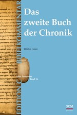 Das zweite Buch der Chronik (Edition C/AT/Band 16) Walter Gisin