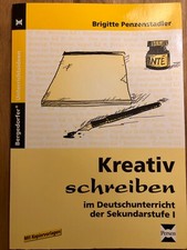 Kreativ schreiben * Brigitte Penzenstadler * Persen * Unterrichtsideen * 