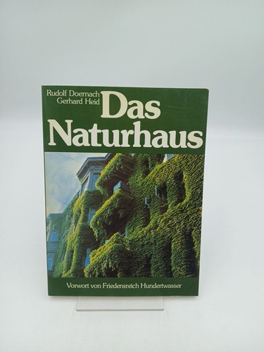 Das naturhaus unbekannter - das,
