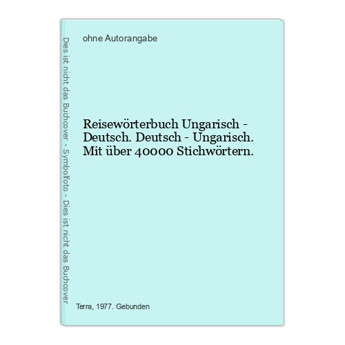 Reisewörterbuch ungarisch - ungarisch,