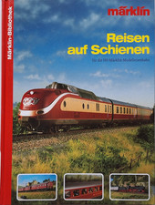 Märklin Bibliothek für H0 "Reisen auf Schienen"