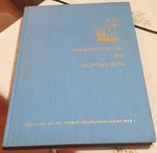WM-Fussball in Schweden (Alles über die VI Fußball-Weltmeisterschaft 1958)