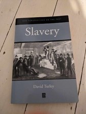 Slavery by David M. Turley