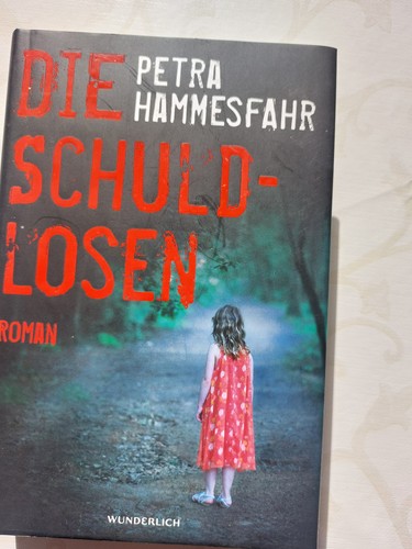 Die schuldlosen von - die, petra