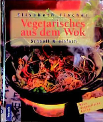 Vegetarisches aus dem wok - vegetarisches,