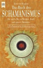 Das Buch des Schamanismus. Der