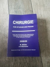 Chirurgie für Studium und Praxis M. Müller 2008/2009