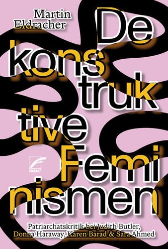 Dekonstruktive feminismen - dekonstruktive,