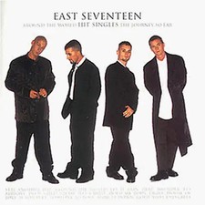 East Seventeen - Around the