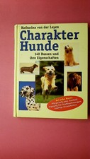 249005 Katharina von der Leyen CHARAKTER-HUNDE - 140 RASSEN UND IHRE