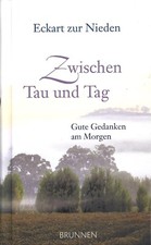 ECKART ZUR NIEDEN:Zwischen Tau