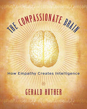 The compassionate brain how - the, brain: