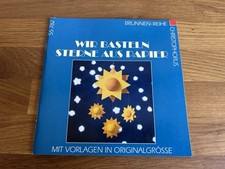 Wir basteln Sterne aus Papier mit Vorlagen in Originalgrösse Brunnen Reihe