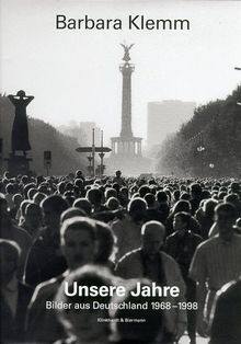 Barbara klemm unsere jahre - unsere,