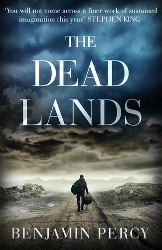 The dead lands benjamin percy - dead,
