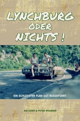 Lynchburg oder nichts kai - oder, nichts!