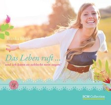 Das Leben ruft ...: und ich