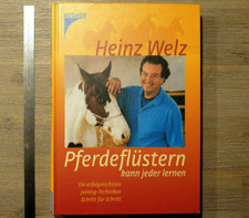 Pferdeflüstern kann jeder, Joining-Techniken, Welz, Pferde, Fachbuch, selten!