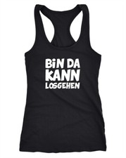 Damen Tanktop Bin da kann