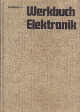 Werkbuch Elektronik : d. grosse Arbeitsbuch mit Entwurfsdaten, Ta