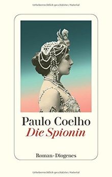 Die spionin von - von, coelho,