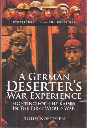 German deserter war - a, deserter's