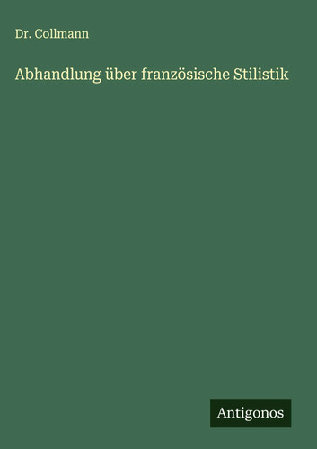 Collmann abhandlung über - collmann,