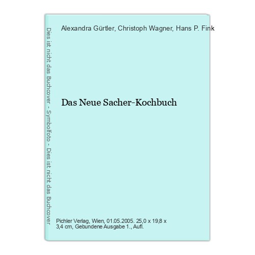 Das neue sacher - neue, sacher-kochbuch