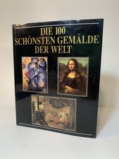 DIE 100SCHÖNSTEN GEMÄLDE DER