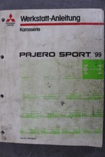 Mitsubishi Pajero Sport `99  Reparaturhandbuch - Werkstatt-Anleitung "Hauptbuch"