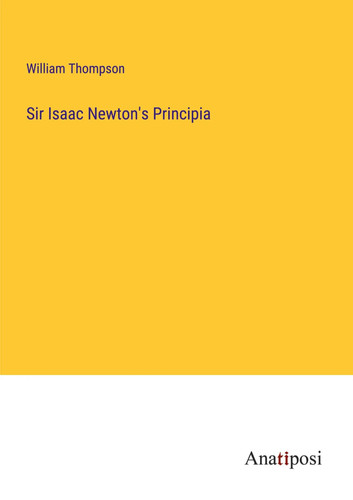Sir isaac newton principia - sir, newton's