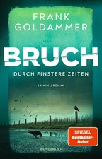 Frank Goldammer / Bruch: Durch