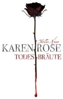 Todesbräute von karen rose - von,