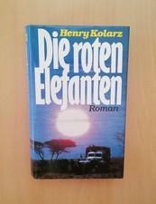HENRY KOLARZ - Die roten Elefanten (Hardcover)