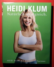 Heidi Klum **Natürlich erfolgreich**