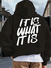 It Is What It Is Herren Hoodie Streetwear Kapuzenpullover Oversize Mode bis 5XL
