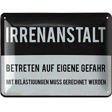 Retro Blechschild Sprüche lustig IRRENANSTALT Schild Irrenhaus Tür 15x20cm